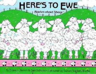 Here's to ewe : riddles about sheep