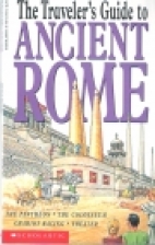 The traveler's guide to ancient Rome