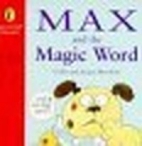 Max and the magic word