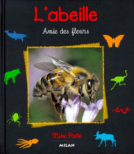 L'abeille : amie des fleurs