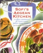 Sofi's Aegean kitchen : a light approach to traditional Greek home cooking