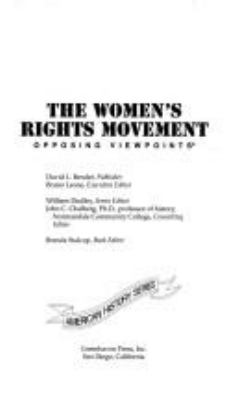 The women's rights movement: opposing viewpoints