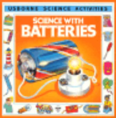 Science with batteries