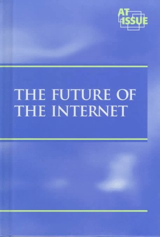 The Future of the Internet