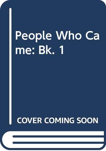 The people who came, book one