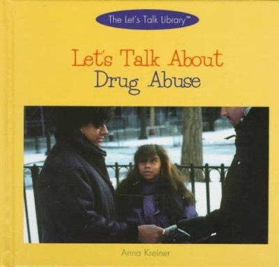 Let's talk about drug abuse