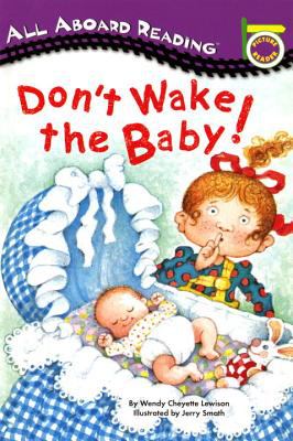 Don't wake the baby!