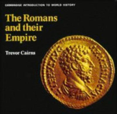 The Romans and their empire