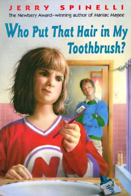 Who put that hair in my toothbrush?