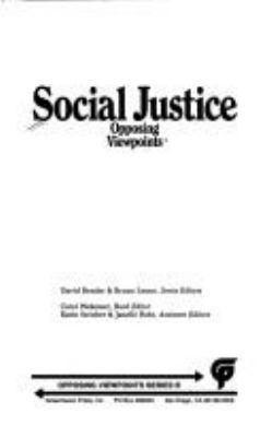 Social justice : opposing viewpoints