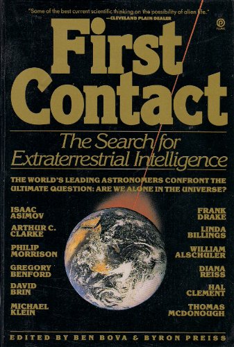 First contact : the search for extraterrestrial intelligence