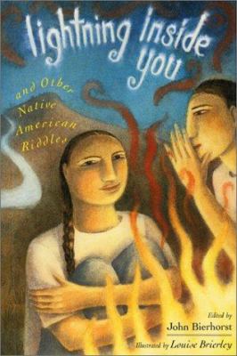 Lightning inside you : and other Native American riddles