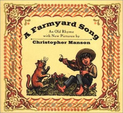 A Farmyard song : an old rhyme with new pictures