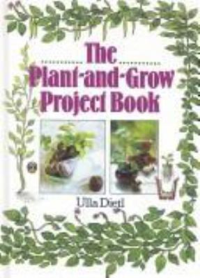 The plant-and-grow project book