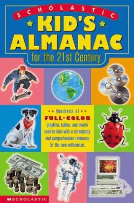 Scholastic kid's almanac for the 21st century