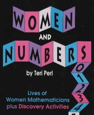 Women and numbers : lives of women mathematicians plus discovery activities