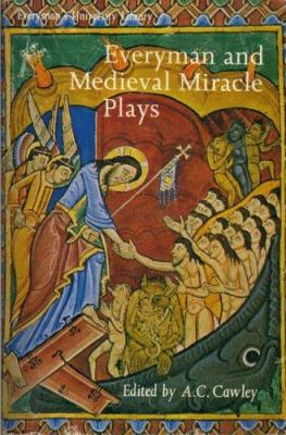 Everyman, and medieval miracle plays