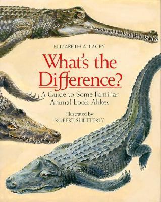 What's the difference? : a guide to some familiar animal look-alikes