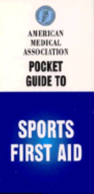 American Medical Association pocket guide to sports first aid