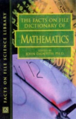 The Facts on file dictionary of mathematics.