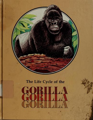 The life cycle of the gorilla