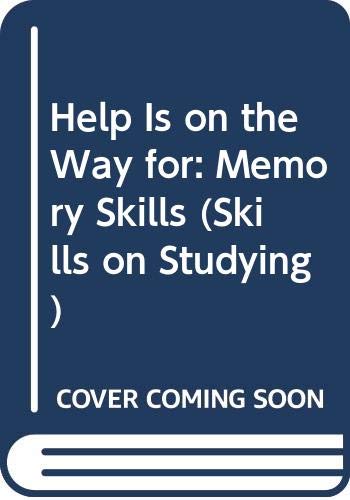 Help is on the way for--memory skills