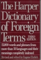 The Harper dictionary of foreign terms : based on the original edition by C.O. Sylvester Mawson.