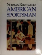 Norman Rockwell's American sportsman