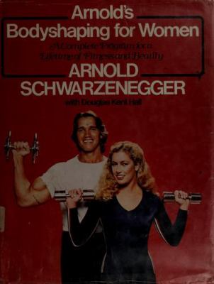 Arnold's bodyshaping for women