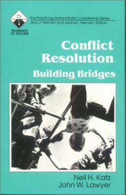 Conflict resolution : building bridges