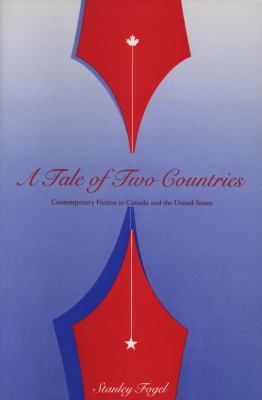 A tale of two countries : contemporary fiction in Canada and the United States