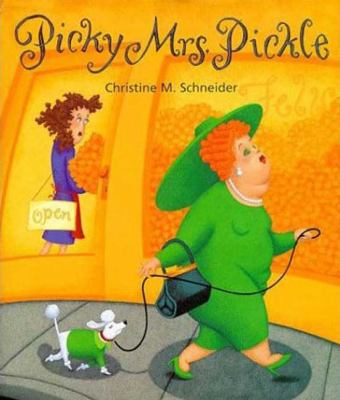 Picky Mrs. Pickle