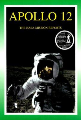 Apollo 12 : the NASA mission reports