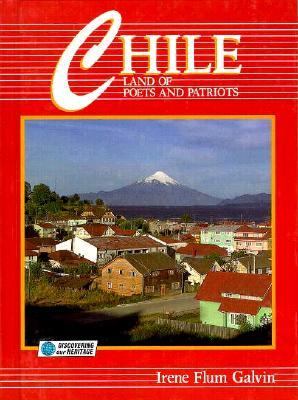 Chile, land of poets and patriots