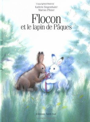Flocon et le lapin de Pâques : une histoire