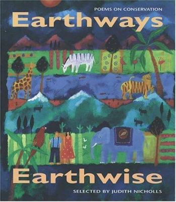 Earthways, earthwise : poems on conservation