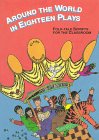 Around the world in eighteen plays : folktale scripts for the classroom