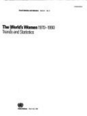 The World's women 1970-1990 : trends and statistics.
