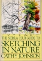 The Sierra Club guide to sketching in nature