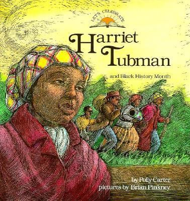 Harriet Tubman and Black History Month