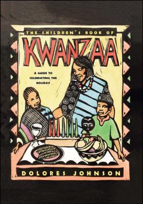 The children's book of Kwanzaa : a guide to celebrate the holiday