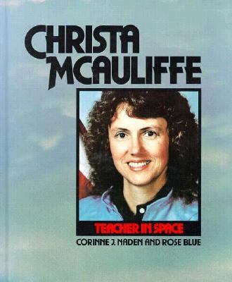 Christa McAuliffe : teacher in space