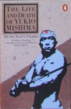 The life and death of Yukio Mishima