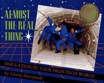 Almost the real thing : simulation in your high-tech world
