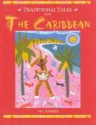 Traditional tales from the Caribbean