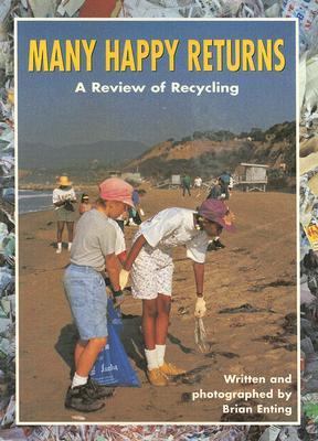 Many happy returns : a review of recycling