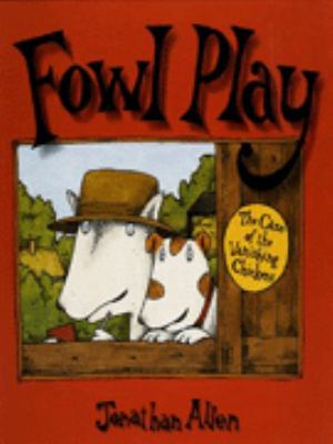 Fowl play : [the case of the vanishing chickens]