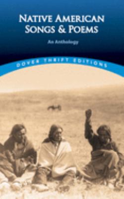 Native American songs and poems : an anthology