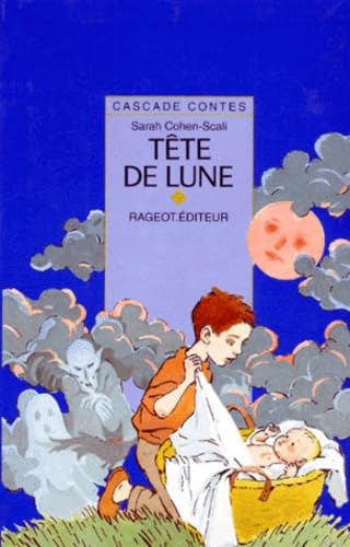 Tête de lune et autres contes de la nuit