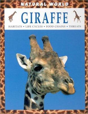 Giraffe : habitats, life cycles, food chains, threats